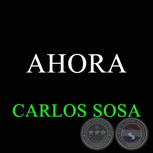 AHORA - CARLOS SOSA