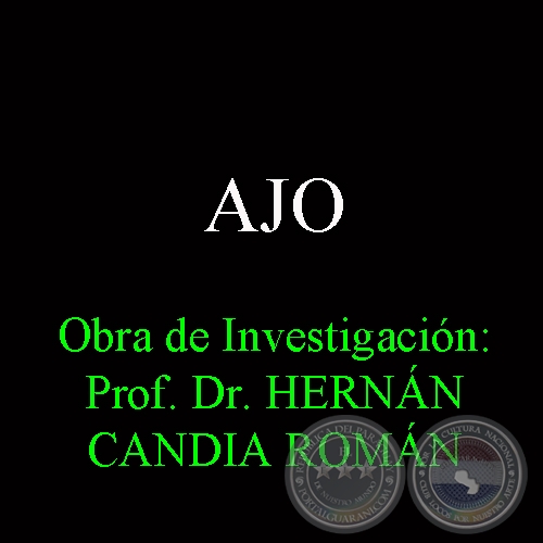AJO - Obra de Investigación: Prof. Dr. HERNÁN CANDIA ROMÁN