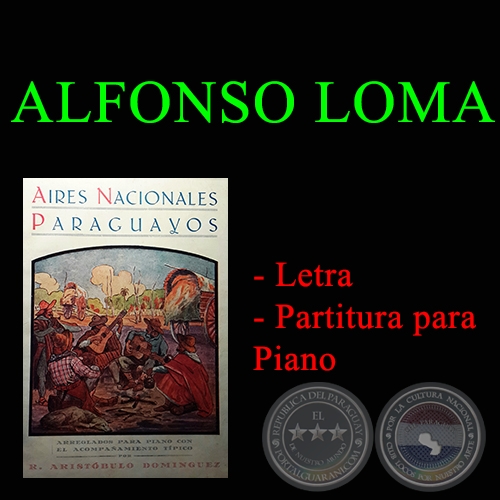 ALFONSO LOMA - Arreglado por ARISTÓBULO DOMÍNGUEZ