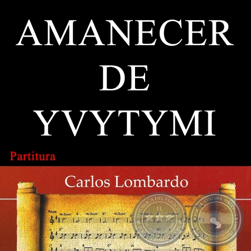 AMANECER DE YVYTYMI (Partitura) - Polca de LORENZO LEGUIZAMÓN