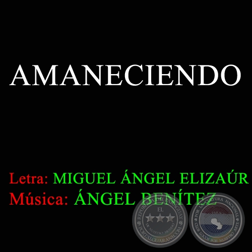 AMANECIENDO - Música ÁNGEL BENÍTEZ