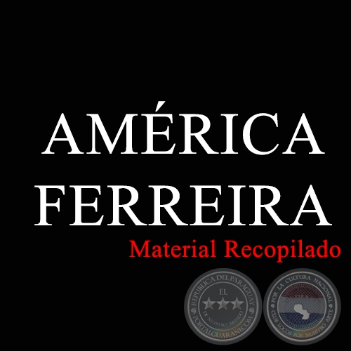 AMÉRICA FERREIRA - Recopilación