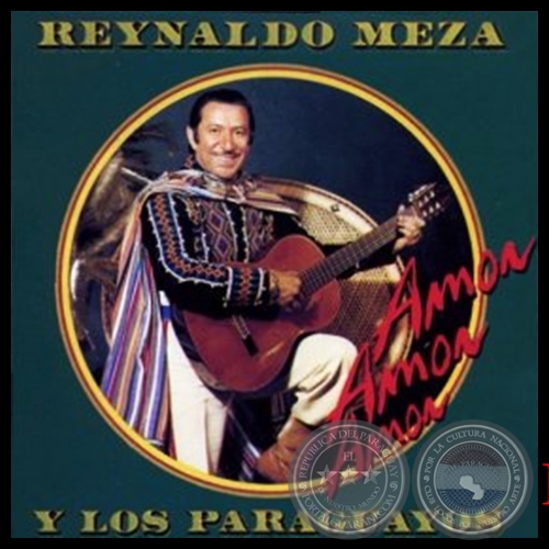 AMOR AMOR AMOR - REYNALDO MEZA Y LOS PARAGUAYOS - Año 1988