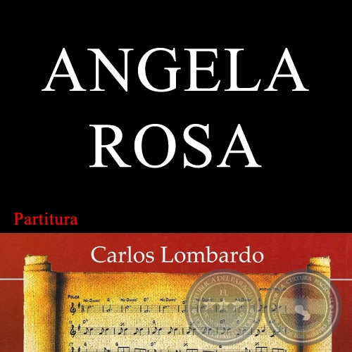 ANGELA ROSA (Partitura) - Polca de FÉLIX PÉREZ CARDOZO