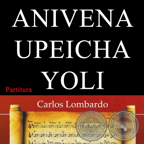 ANIVENA UPEICHA YOLI (Partitura) - Polca de LUIS BORDÓN
