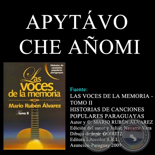 APYTÁVO CHE AÑOMI - Música: EULOGIO AYALA / RAMÓN MENDOZA