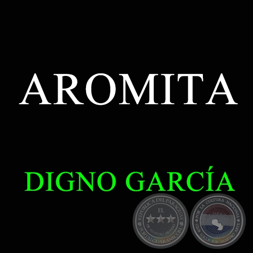 AROMITA - DIGNO GARCÍA