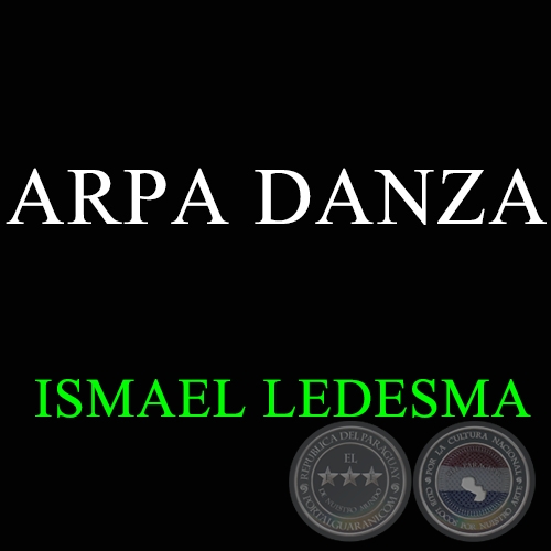 ARPA DANZA - ISMAEL LEDESMA
