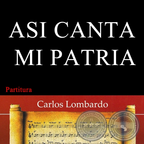 ASI CANTA MI PATRIA (Partitura) - Guarania de LIONEL ENRIQUE LARA