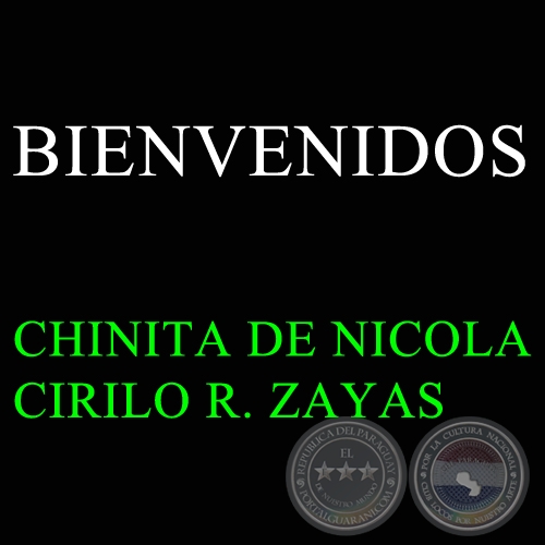 BIENVENIDOS - Polca Paraguaya de CIRILO R. ZAYAS 