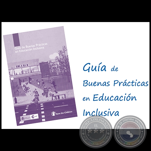 BOLETÍN INFORMATIVO NRO. 1 - GUÍA DE BUENAS PRÁCTICAS EN EDUCACIÓN INCLUSIVA