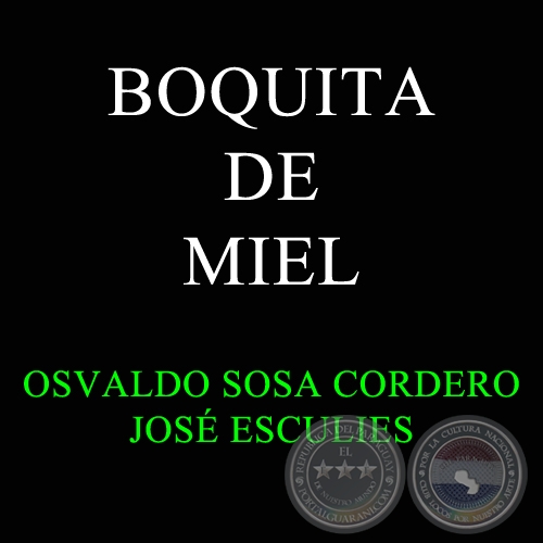 BOQUITA DE MIEL - Letra de OSVALDO SOSA CORDERO