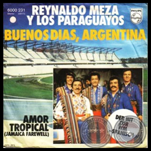 BUENOS DÍAS ARGENTINA - REYNALDO MEZA Y LOS PARAGUAYOS - Año 1978