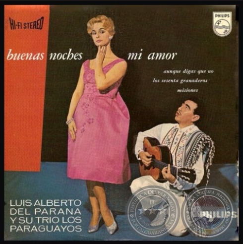 BUENAS NOCHES MI AMOR II - LUIS ALBERTO DEL PARAN y su Tro LOS PARAGUAYOS - Ao 1960