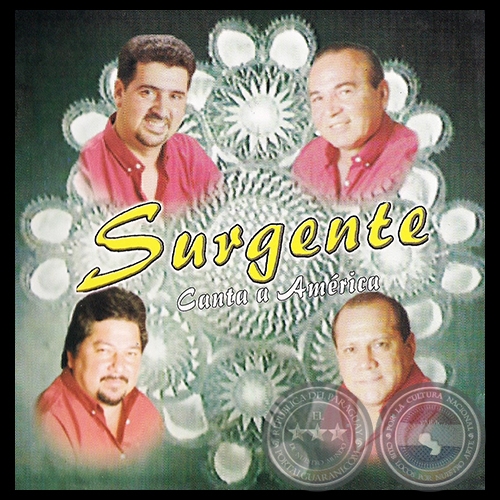 CANTA A AMÉRICA - GRUPO SURGENTE - Año 2004