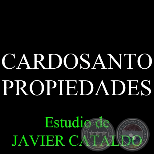 CARDOSANTO - PROPIEDADES - Estudio de JAVIER CATALDO