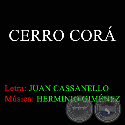 CERRO CORÁ - Letra de JUAN CASSANELLO