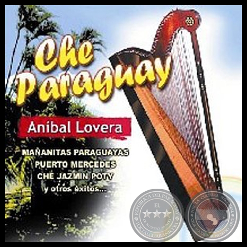 CHE PARAGUAY - ANÍBAL LOVERA