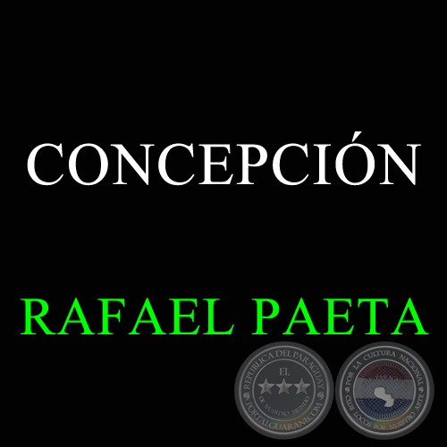 CONCEPCIN - Polca de  RAFAEL PAETA