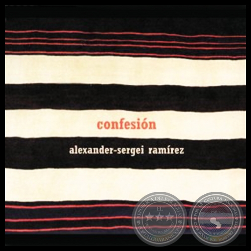 CONFESIÓN: BARRIOS MANGORÉ - Alexander-Sergei Ramírez - Año 2002