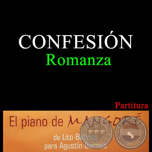 CONFESIÓN - Romanza - PARTITURA PARA PIANO