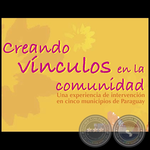 CREANDO VÍNCULOS EN LA COMUNIDAD - PREVENCIÓN Y ELIMINACIÓN DEL TRABAJO INFANTIL DOMÉSTICO