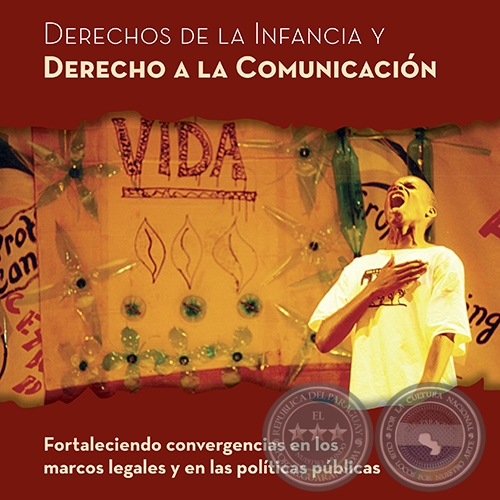 DERECHOS DE LA INFANCIA Y DERECHO A LA COMUNICACIÓN - Año 2012