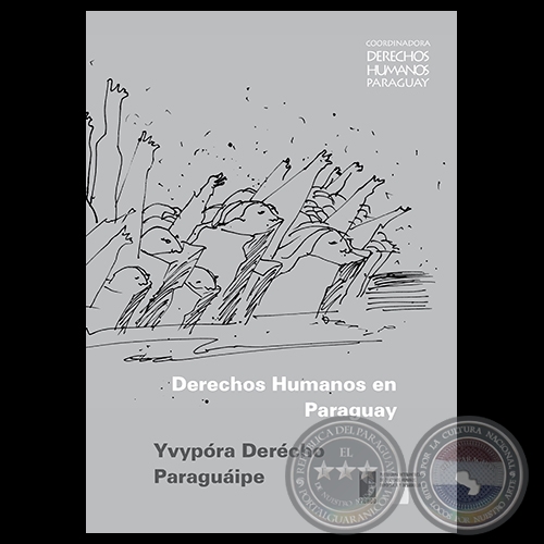 DERECHOS HUMANOS EN PARAGUAY - AO 2009 - YVYPRA DERCHO PARAGUIPE