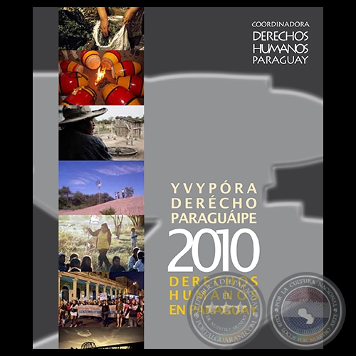 DERECHOS HUMANOS EN PARAGUAY - AÑO 2010 - YVYPÓRA DERÉCHO PARAGUÁIPE