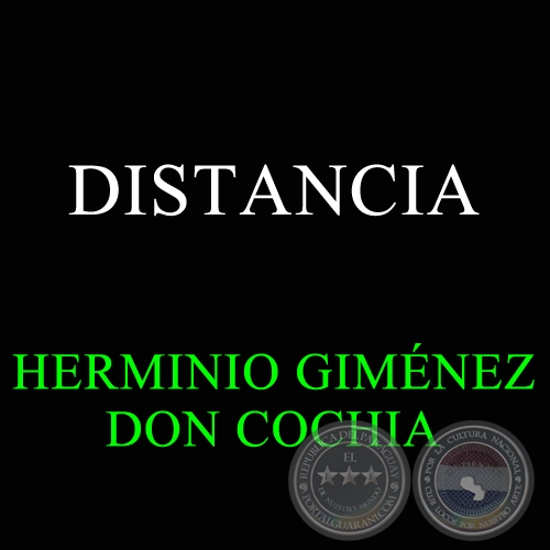 DISTANCIA - Guarania de HERMINIO GIMÉNEZ