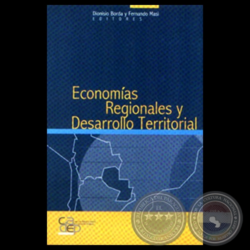 ECONOMÍAS REGIONALES Y DESARROLLO TERRITORIAL