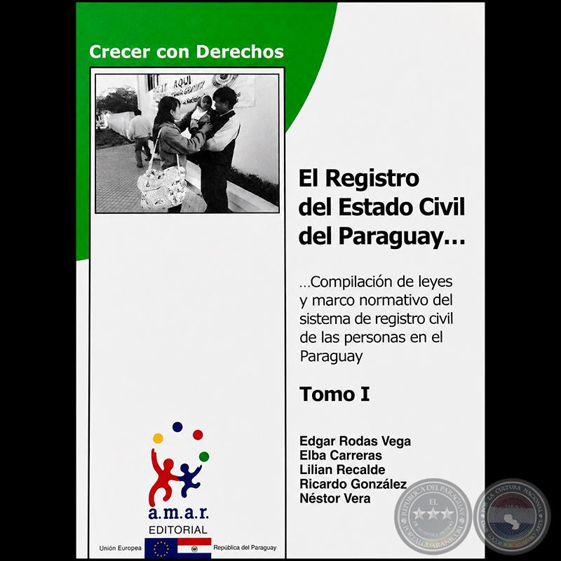EL REGISTRO DEL ESTADO CIVIL DEL PARAGUAY - POR: EDGAR RODAS VEGA