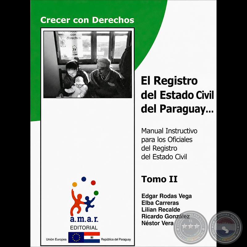 EL REGISTRO DEL ESTADO CIVIL DEL PARAGUAY - POR: EDGAR RODAS VEGA