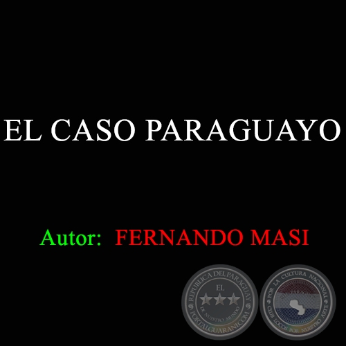 EL CASO PARAGUAYO - Autor:  FERNANDO MASI - Año 2001