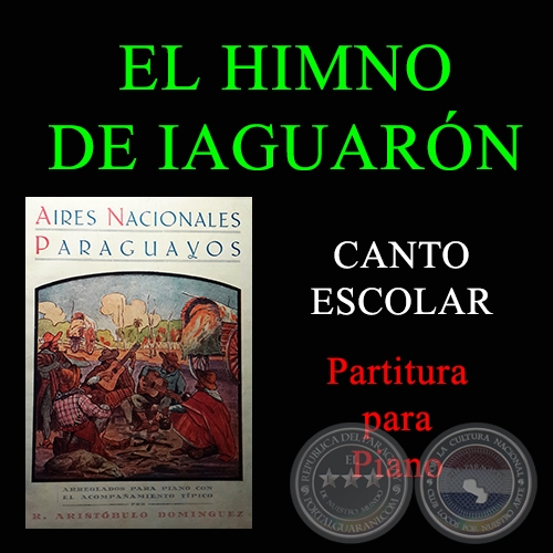 EL HIMNO DE IAGUARÓN - CANTO ESCOLAR