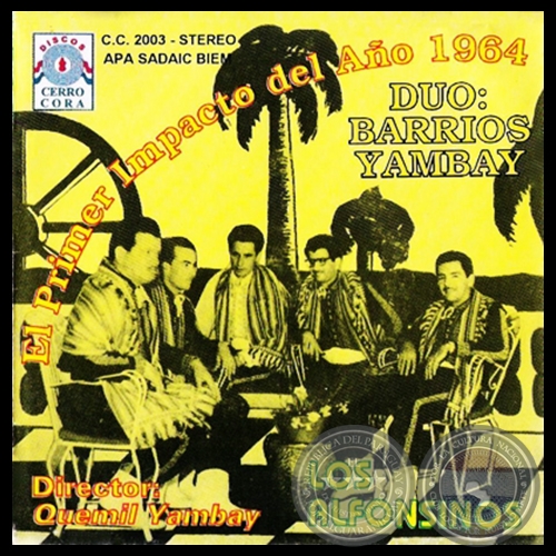 EL PRIMER IMPACTO DEL AO 1964 - QUEMIL YAMBAY  Y  LOS ALFONSINOS