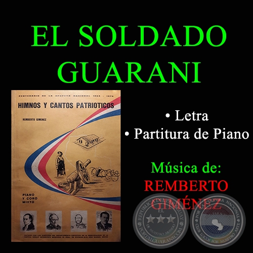 EL SOLDADO GUARANI - MARCHA CANCIÓN - 