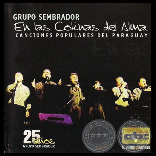 EN LAS COLINAS DEL ALMA - CANCIONES POPULARES DEL PARAGUAY - SEMBRADOR - Ao 1998