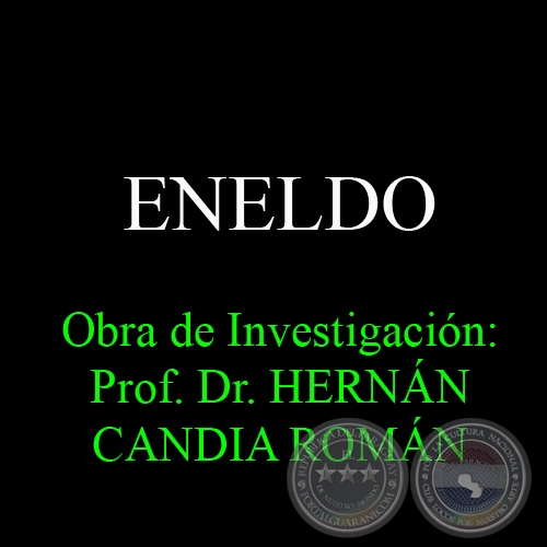 ENELDO - Obra de Investigación: Prof. Dr. HERNÁN CANDIA ROMÁN