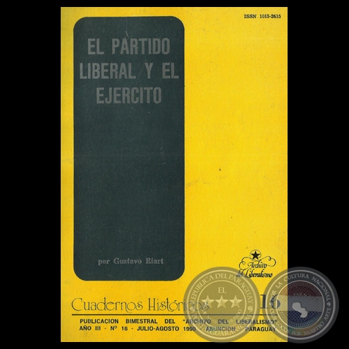 EL PARTIDO LIBERAL Y EL EJÉRCITO - Por GUSTAVO RIART