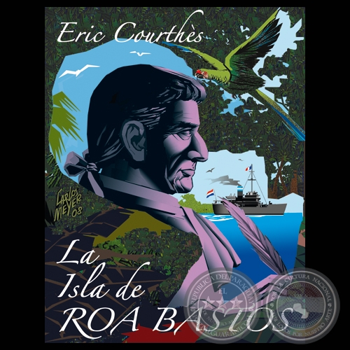 LA ISLA DE ROA BASTOS (Ensayos de ERIC COURTHÈS)