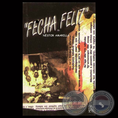 FECHA FELIZ - Teatro de NÉSTOR AMARILLA