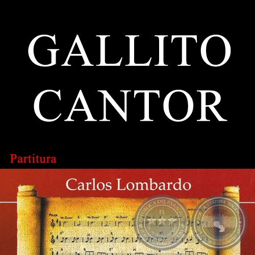 GALLITO CANTOR (Partitura) - Kyrey de JOSÉ ASUNCIÓN FLORES