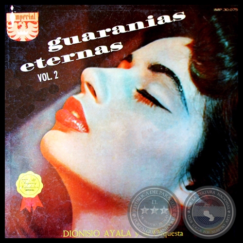 GUARANIAS ETERNAS Vol. II - DIONISIO AYALA Y SU ORQUESTA