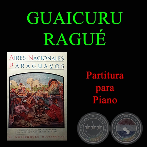 GUAICURU RAGUÉ (Pelo de Indio) - Partitura para Piano