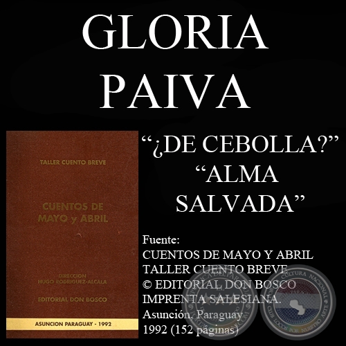 ¿DE CEBOLLA? Y ALMA SALVADA (Cuentos de GLORIA PAIVA)