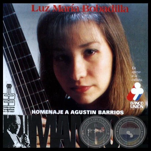 HOMENAJE A AGUSTÍN BARRIOS - LUZ MARÍA BOBADILLA