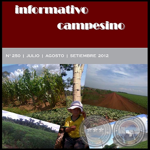 INFORMATIVO CAMPESINO 250 - JULIO AGOSTO SETIEMBRE 2012