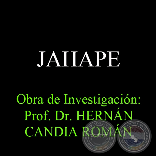 JAHAPE - Obra de Investigacin: Prof. Dr. HERNN CANDIA ROMN