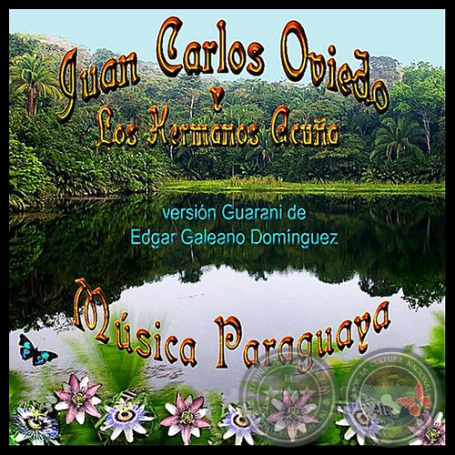 MÚSICA PARAGUAYA - JUAN CARLOS OVIEDO Y LOS HNOS. ACUÑA